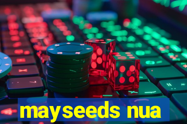 mayseeds nua